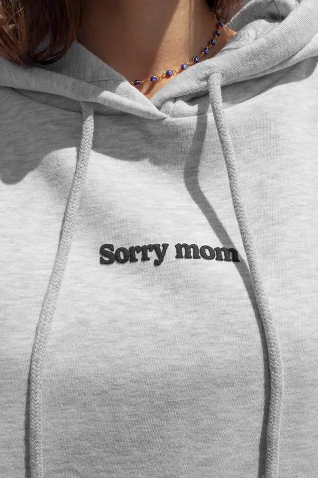 Sorry Mom Hoodie Women Subdued Hoodies and Sweats